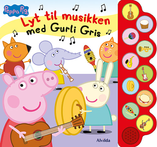 Peppa Pig - Lyt til musikken med Gurli Gris (med 10 supersøde lyde)